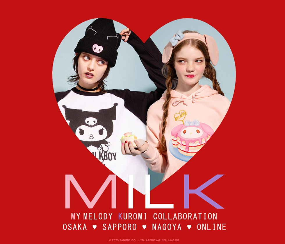 MY MELODY＆KUROMI ♥ MILK 大阪・札幌・名古屋